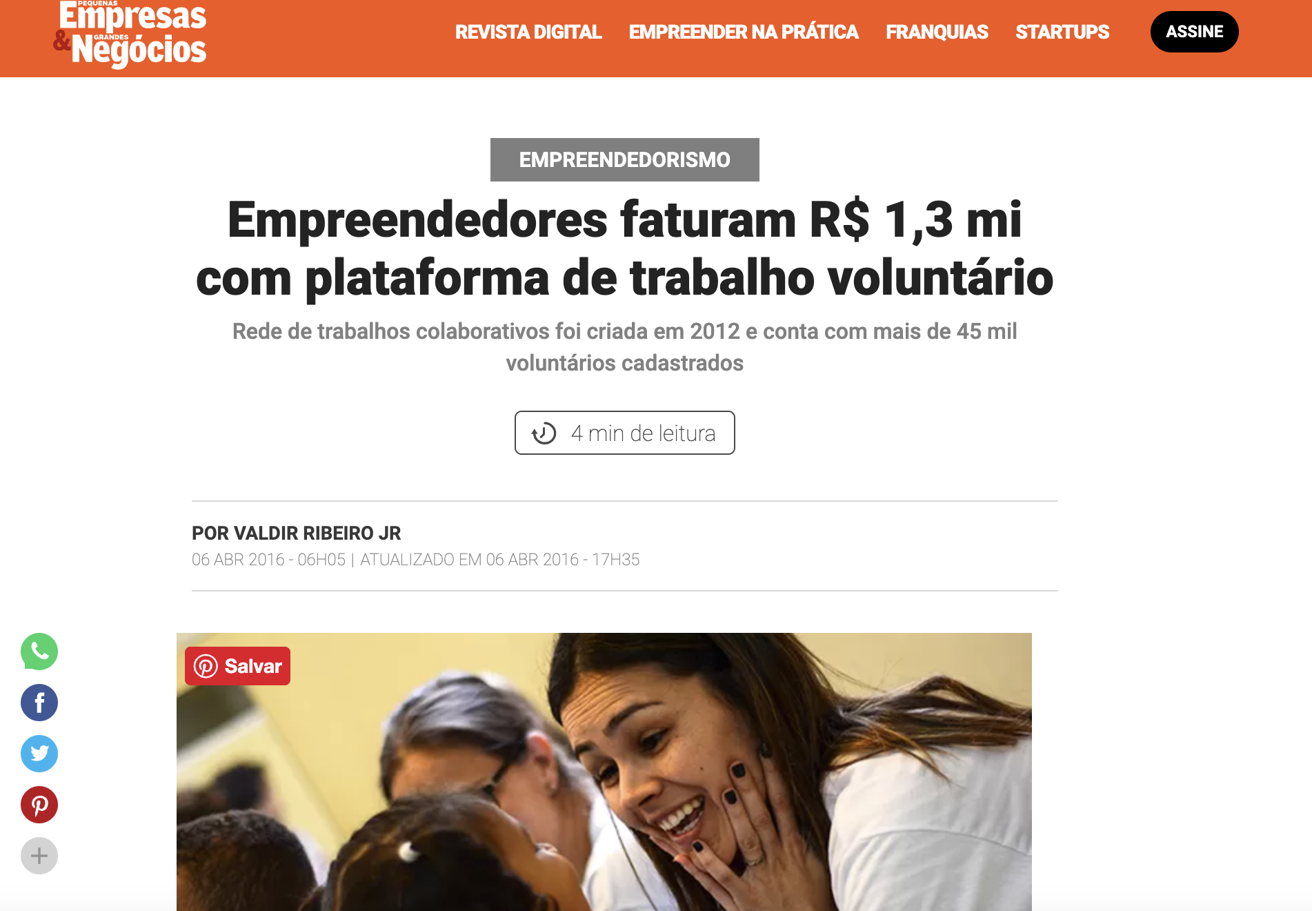 Empreendedores faturam R$ 1,3 mi com plataforma de trabalho voluntário